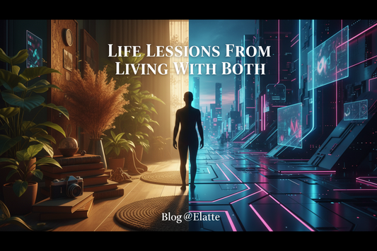 Life Lessons From Living With Both