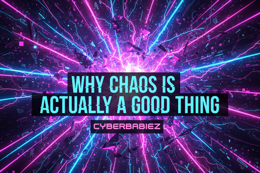 Why Chaos Is Actually a Good Thing